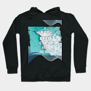 Keep Calm And Surf 59 - Summer Of Surfing Hoodie